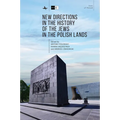 New Directions in the History of the Jews in the Polish Lands