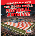 Why Do We Have a National Anthem?