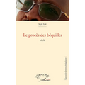 Le procès des béquilles: Récit