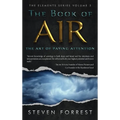 The Book of Air: The Art of Paying Attention