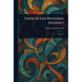 Their Silver Wedding Journey