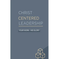 Christ Centered Leadership