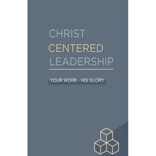 Christ Centered Leadership