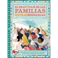 Gran Viaje de Las Familias Extraordinarias, El