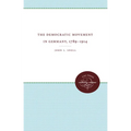 The Democratic Movement in Germany, 1789-1914
