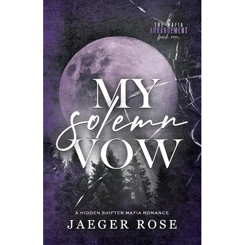 My Solemn Vow: A Hidden Wolf Shifter Romance