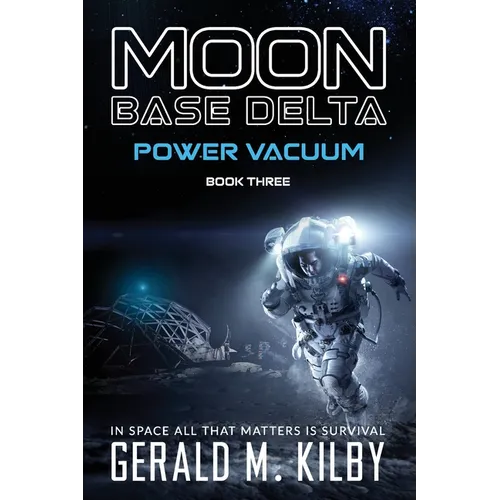 Power Vacuum: Moon Base Delta