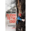Closer to the Edge: Climbing to the Ends of the Earth