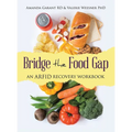 Bridge the Food Gap: An ARFID Recovery Workbook