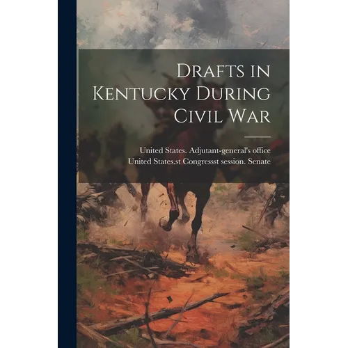 Drafts in Kentucky During Civil War