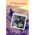 A Necessary Distance: Confessions of a Scriptwriter's Daughter
