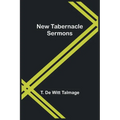 New Tabernacle Sermons