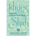 Neglected Aspects of Sufi Study