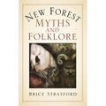 New Forest Myths and Folklore
