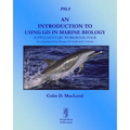 An Introduction to Using GIS in Marine Biology: Supplementary Workbook Four: Investigating Home Ranges of Individual Animals