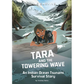 Tara and the Towering Wave: An Indian Ocean Tsunami Survival Story