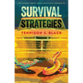 Survival Strategies: Poems