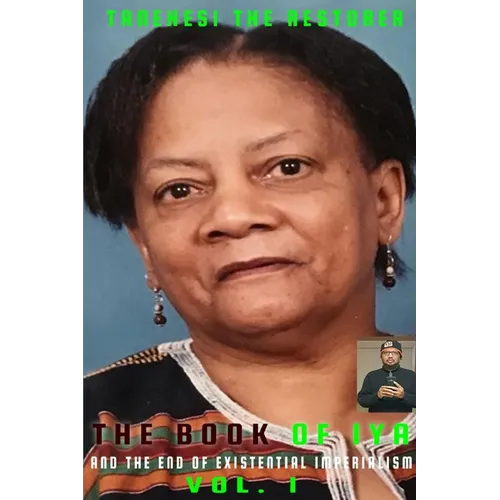The Book of Iya And The End of Existential Imperialism