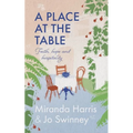 A Place at the Table: Faith, Hope and Hospitality