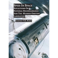 Spies in Space: Reflections On National Reconnaissance And The Manned Orbiting Laboratory