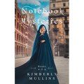 Notebook Mysteries Books 4-5-6