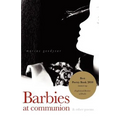 Barbies at Communion: and other poems