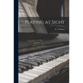 Playing at Sight