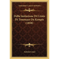 Della Imitazione Di Cristo Di Tommaso Da Kempis (1858)