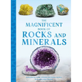 The Magnificent Book of Rocks and Minerals