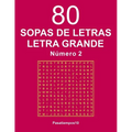 80 Sopas de letras Letra Grande - N. 2
