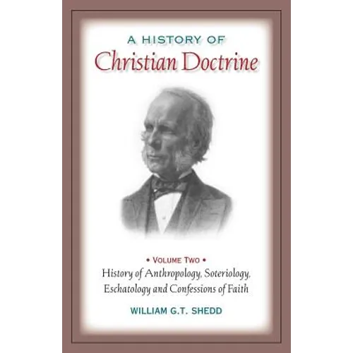 A History of Christian Doctrine: Volume Two