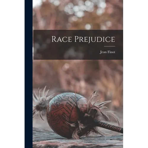 Race Prejudice