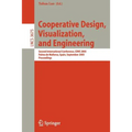 Cooperative Design, Visualization, and Engineering: Second International Conference, Cdve 2005, Palma de Mallorca, Spain, September 18-21, 2005, Proce