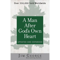 A Man After God's Own Heart: Updated and Expanded