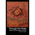 Through the Walls: Without Any Doubting or Quiddit