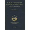 Emblem Scholarship. Directions and Developments: A Tribute to Gabriel Hornstein