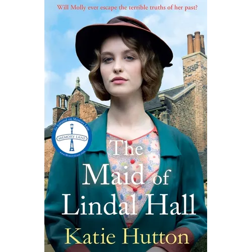 The Maid of Lindal Hall: A Compelling Saga of Mystery, Love and Triumph Against Adversity