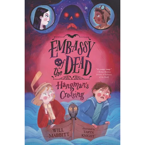 Embassy of the Dead: Hangman's Crossing