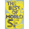 The Best of World SF: Volume 3