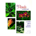 Your Florida Landscape: A Complete Guide to Planting and Maintenance