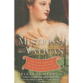 Mistress of the Vatican: The True Story of Olimpia Maidalchini: The Secret Female Pope