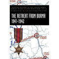 The Retreat from Burma 1941-1942: Official History of the Indian Armed Forces in the Second World War 1939-45 Campaigns in the Eastern Theatre