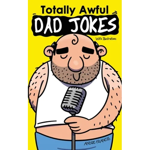 Totally Awful Dad Jokes