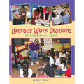 Literacy Work Stations: Making Centers Work