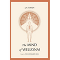 The Mind of Wellonai: Prelude to The Shapewalker's Song