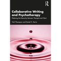 Collaborative Writing and Psychotherapy: Flattening the Hierarchy Between Therapist and Client