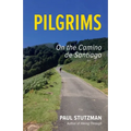 Pilgrims: On the Camino de Santiago