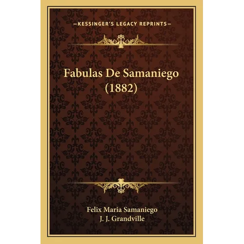 Fabulas De Samaniego (1882)