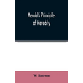Mendel's principles of heredity