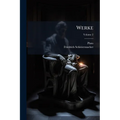Werke: Charmides, Euthyphron, Parmenides, Apologie, Kriton, Ion, Hippias Minor, Hipparchos, Minos, Alkibiades, Part 1; Volume 2